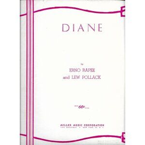 Vintage Diane Sheet Music By Rapee & Pollack 1927 (1955 edition) Miller Music